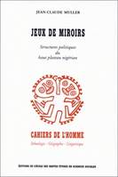 Jeux de miroir, Structures politiques du haut plateau nigérian