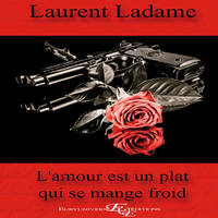 L'amour est un plat qui se mange froid