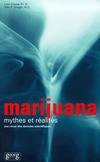 Marijuana, mythes et réalités