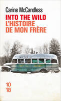 Into the wild , L'histoire de mon frère