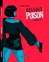 1, Cellule Poison - Tome 1 - Immersion