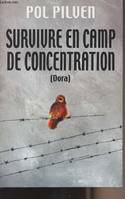 Survivre en camp de concentration, Dora - un monde de pitres tristres