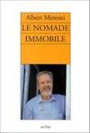 Le Nomade immobile, récit