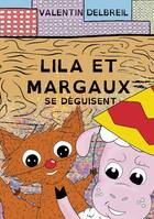 Lila et Margaux se déguisent