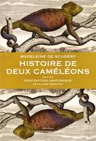 Histoire de deux caméléons, suivi de Description anatomique