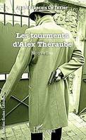 Les tourments d'Alex Théraube, Nouvelles