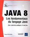 Java 8, Les fondamentaux du langage java