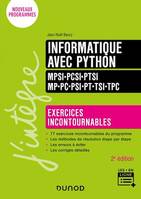 Informatique avec Python - Exercices incontournables - MPSI-PCSI-PTSI-MP-PC-PSI-PT-TSI-TPC  - 2e éd.