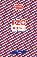 120 jours à Hénin-Beaumont