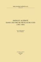 Infini et altérité dans l'oeuvre de Nicolas de Cues (1401-1464)