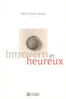 Introverti et heureux