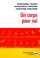 UN CORPS POUR SOI