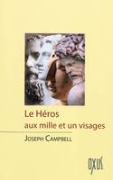 Le héros aux mille et un visages