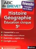 ABC du brevet : Histoire géographie, éducation civique 3eme