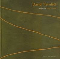 David tremlett, rétrospective 1969-2006