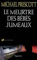 Le Meurtre des bébés jumeaux