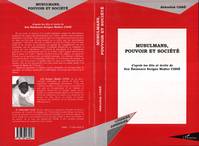 Musulmans, pouvoir et société, d'après les Dits et Ecrits de Son Eminence Serigne Madior