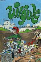 VIRGULE, MENSUEL N°3. LE ROI DE LA MOTO.