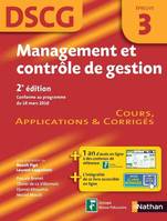 DCG, 3, Management et contrôle de gestion DSCG - Épreuve 3 - Manuel, Applications et Corrigés DSCG