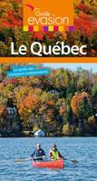 Guide Evasion Québec