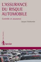 L'assurance du risque automobile, Contrôle et assurance