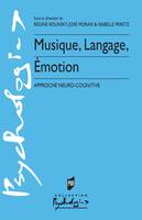 Musique, langage, émotion, Approche neuro-cognitive