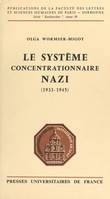 Le système concentrationnaire nazi, 1933-1945