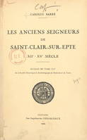 Les anciens seigneurs de Saint-Clair-sur-Epte, XIIe-XVe siècle