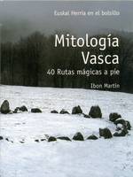 Mitología vasca, 40 rutas mágicas a pie