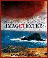 5, Imagetexte, [exposition, paris, topographie de l'art, 8 septembre-8 novembre 2018]