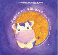 Le tour du monde de Pépite, tome 2, Pépite et Violette