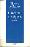 L'archipel des épices, roman