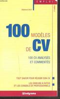 100 modèles de cv, 100 cv analysés et commentés