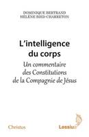 L'intelligence du corps, Un commentaire des 