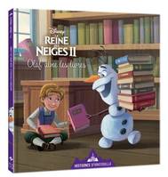 Histoires d'Arendelle, la reine des neiges II, 3, La reine des neiges II / Olaf aime les livres, 3 - Olaf aime les livres