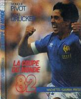 La coupe du monde 82