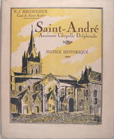 Saint-André. ancienne chapelle delphinale. notice historique.