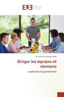 Diriger les équipes et réunions, Leadership Organisationnel