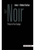 Le dictionnaire des mots et expressions de couleur XXe-XXIe siècle, Le Noir