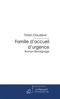 Famille d'accueil d'urgence