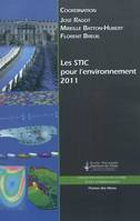 Les STIC pour l'environnement 2011, Colloque Sciences et Techniques de l'Information et de la Communication pour l'environnement. Saint-Etienne - 11,12 et 13 mai 2011.