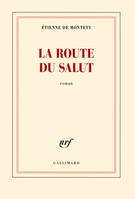 La route du salut / roman