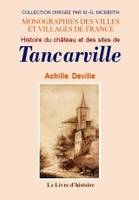 TANCARVILLE (HISTOIRE DU CHATEAU ET DES SIRES DE)