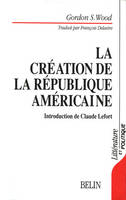 Création de la république américaine