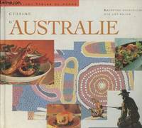 Cuisine d'Australie : Recettes originales des antipodes (Collection : 
