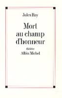 Mort au champ d'honneur, théâtre