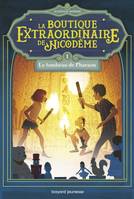 1, La boutique extraordinaire de Nicodème / Le tombeau de Pharaon, Le tombeau de Pharaon - Tome 1