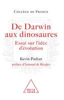 De Darwin aux dinosaures, Essai sur l'idée d'évolution