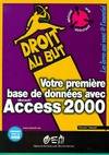 Votre première base de données avec Access 2000