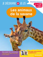 Je découvre et je lis CP et CE1 - Les animaux de la savane, Premières lectures, premières découvertes